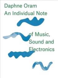Daphne Oram - an Individual Note