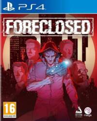 Datorspēle PS4 Foreclosed