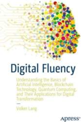 Digital Fluency: Understanding the Basics of