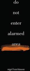 Do Not Enter Alarmed Area