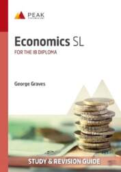 Economics SL: Study & Revision Guide
