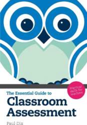 Essential Guide to Classroom Assessment: Practical