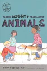 Facing Mighty Fears About Animals