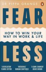 Fear Less: How to Win Your