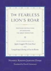 Fearless Lion`s Roar: Profound Instructions on