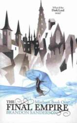 Final Empire: Mistborn Book One