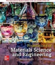 Foundations of Materials Science and Engineering