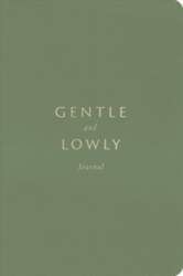 Gentle and Lowly Journal