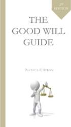 Good Will Guide: Second Edition 2nd