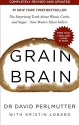 Grain Brain: The Surprising Truth about