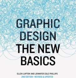 Graphic Design: The New Basics, revised