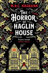 Horror of Haglin House: A totally