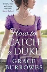 How To Catch A Duke: a