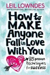 How to Make Anyone Fall in