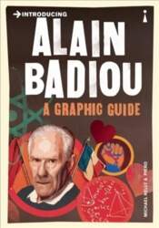 Introducing Alain Badiou: A Graphic Guide