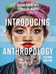 Introducing Anthropology - What Makes Us