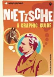 Introducing Nietzsche: A Graphic Guide