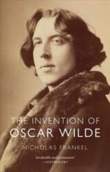 Invention of Oscar Wilde Annotated edition