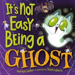 Its Not Easy Being A Ghost: