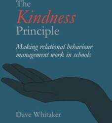 Kindness Principle: Making relational behaviour management