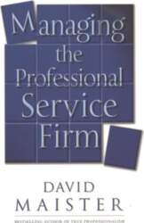 Managing The Professional Service Firm