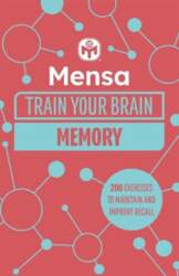 Mensa Train Your Brain - Memory: