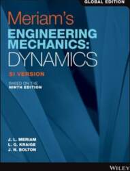 Meriam`s Engineering Mechanics: Dynamics SI Version