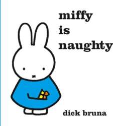 Miffy is Naughty