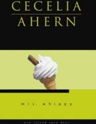 Mrs. Whippy, Mrs. Whippy