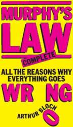 Murphy`s Law: Complete