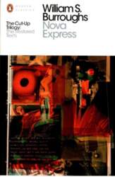 Nova Express: The Restored Text 2nd