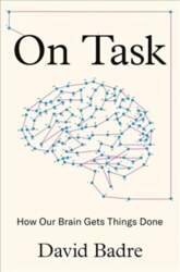 On Task: How Our Brain Gets