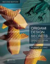 Origami Design Secrets: Mathematical Methods for