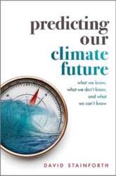 Predicting Our Climate Future: What We