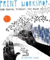 Print Workshop: Hand-Printing Techniques and Truly