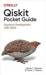 Qiskit Pocket Guide: Quantum Development with