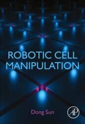 Robotic Cell Manipulation