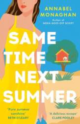 Same Time Next Summer: The unforgettable
