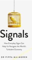 Signals : How Everyday Signs Can
