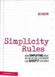 Simplicity Rules: How Simplifying What We