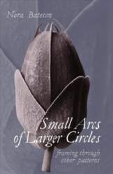 Small Arcs of Larger Circles: Framing