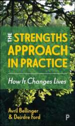 Strengths Approach in Practice: How It