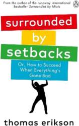 Surrounded by Setbacks: Or, How to