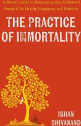 The Practice of Immortality: A Monks