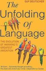 The Unfolding of Language: The Evolution