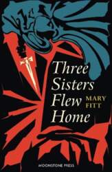 Three Sisters Flew Home