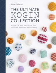 Ultimate Kogin Collection: Projects and patterns