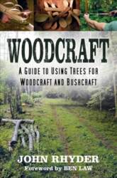 Woodcraft: A Guide to Using Trees