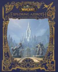 World of Warcraft: Exploring Azeroth: The