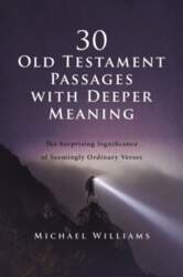 30 Old Testament Passages with Deeper